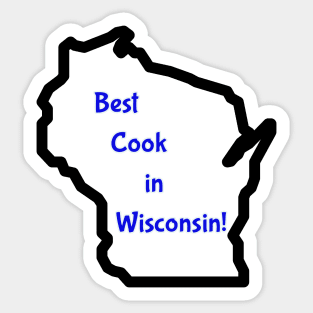 Best Cook in Wisconsin Sticker